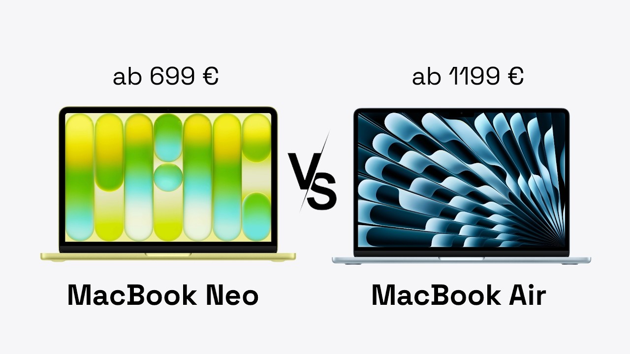 MacBook Neo vs MacBook Air: Sei nicht dumm!