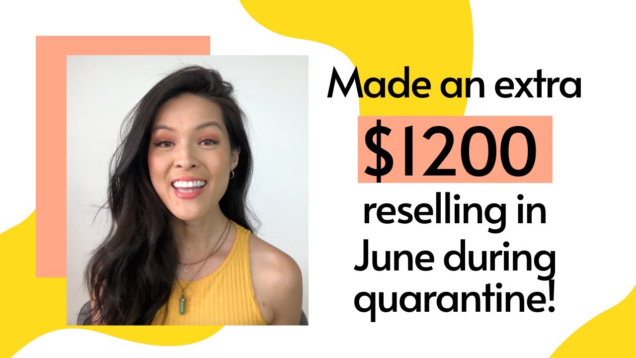 Made $1200 reselling in June during quarantine! (Some things you might already have at home!)