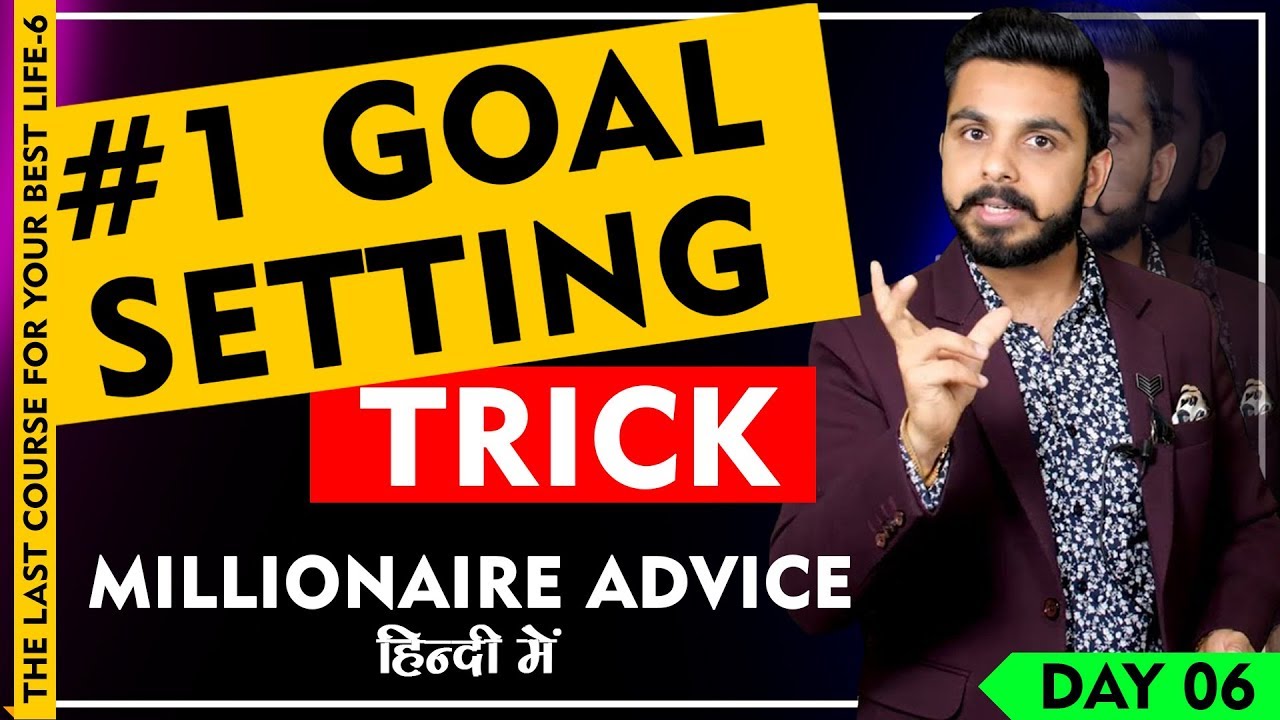 #1 Goal Setting Trick | The Last Course/Book For Your Best Life | Day 6 | Pushkar Raj Thakur