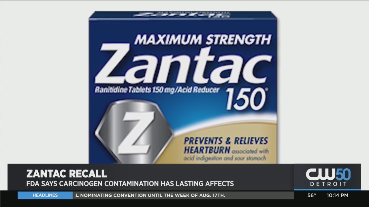 Zantac Recall: FDA Says Carcinogen Contamination Has Lasting Affects