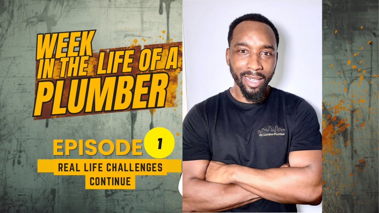 “A Week in the Life of a Plumber_ Real-World Challenges