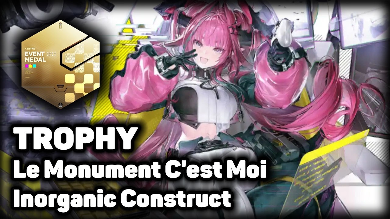 [Arknights: Endfield] Le Monument C'est Moi {Trophy}. Inorganic Construct