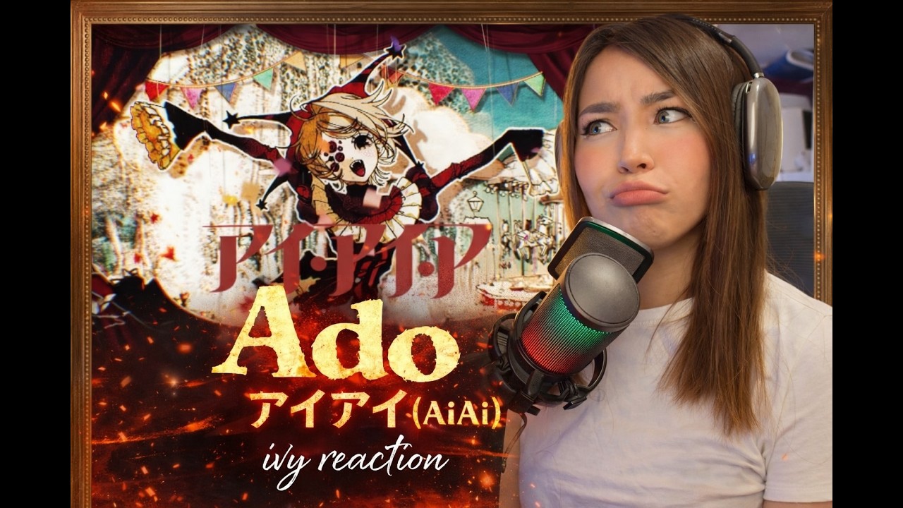 Ado &ndash; AIAIAI (アイアイ) | This Was SO Unexpected?! 😳🔥 Ivy Reaction