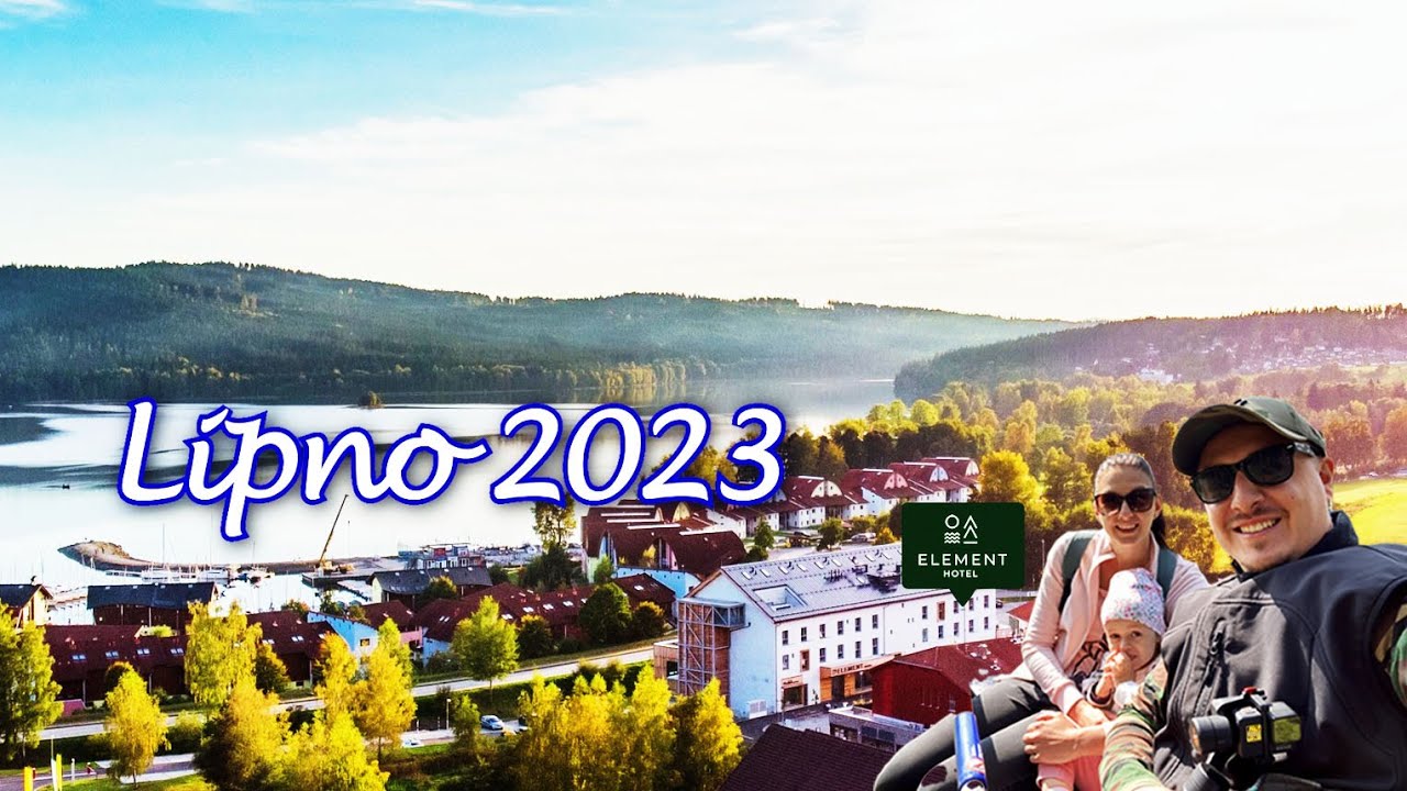 LIPNO 2023 -- Hotel Element -- Stezka korunami stromů -- Bobová dráha -- Cyklotrip