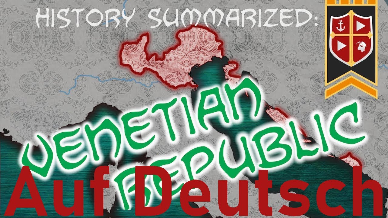 Geschichte Zusammengefasst: Die Republik Venedig