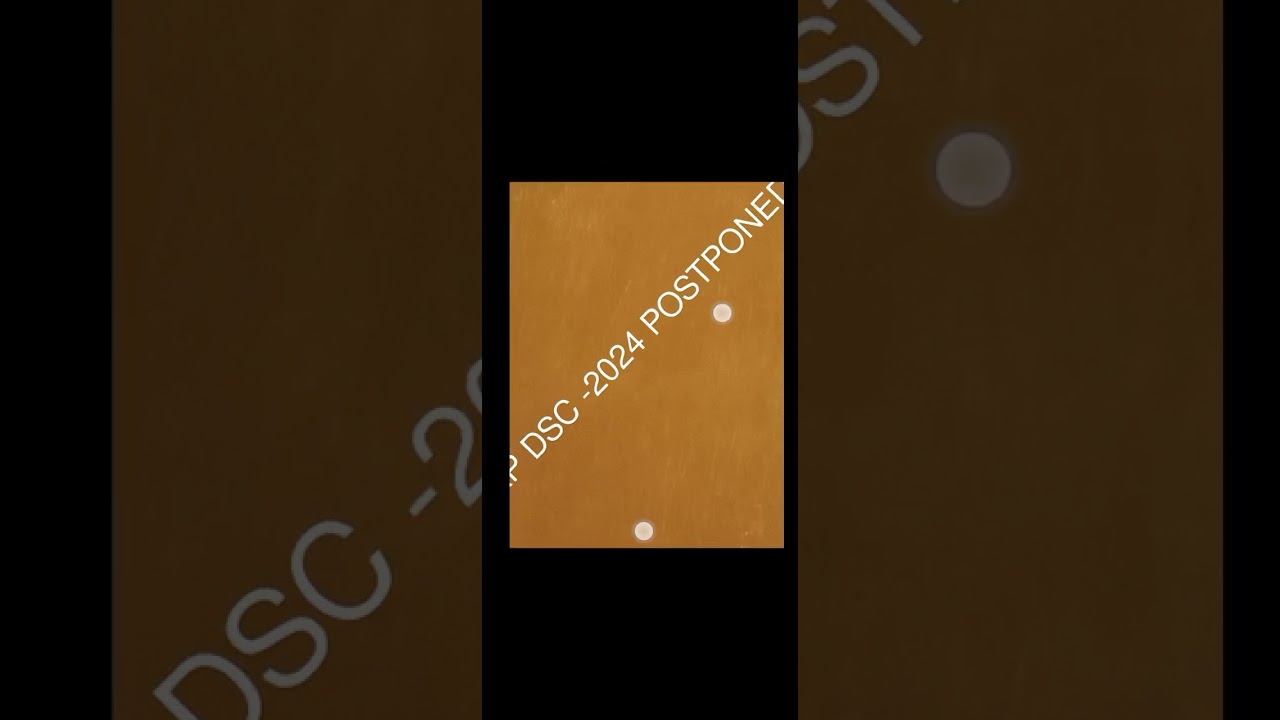 AP DSC -2024 POSTPONED