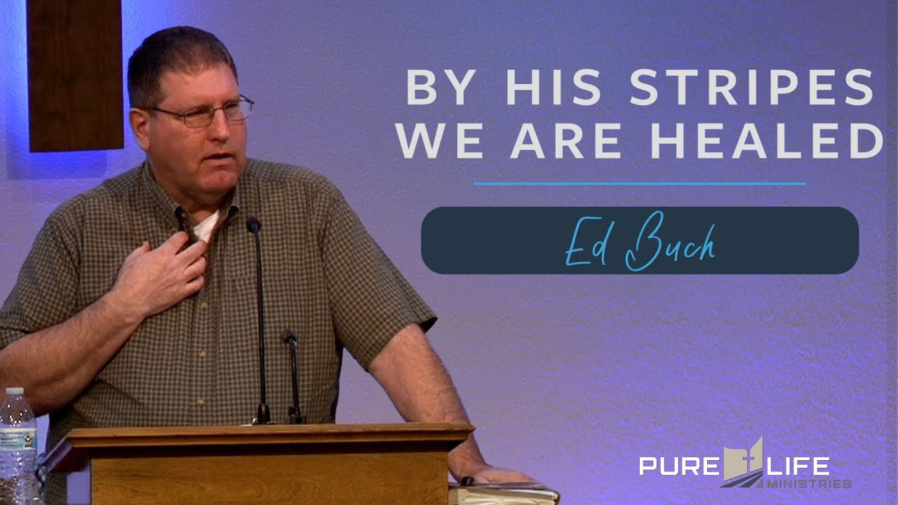 By His Stripes We Are Healed