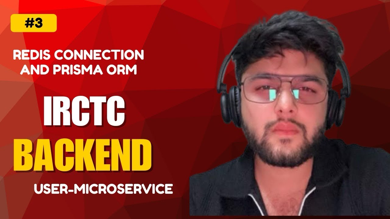 IRCTC BACKEND : REDIS CONNECTION USING SINGLETON DESIGN PATTERN | PRISMA ORM