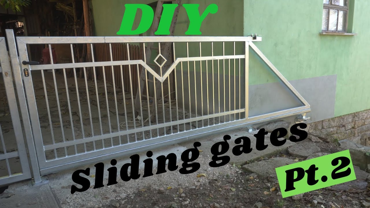 Sliding gate  | Part 2