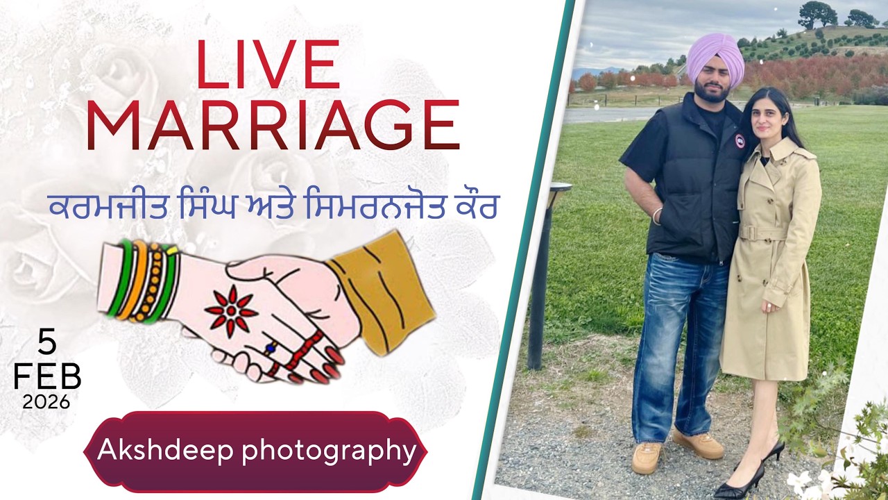Wedding live🛑 Karanjit Singh weds Simranjot Kaur