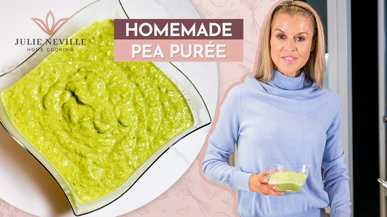 Homemade Pea Pur&eacute;e recipe by Home Cooking with Julie Neville