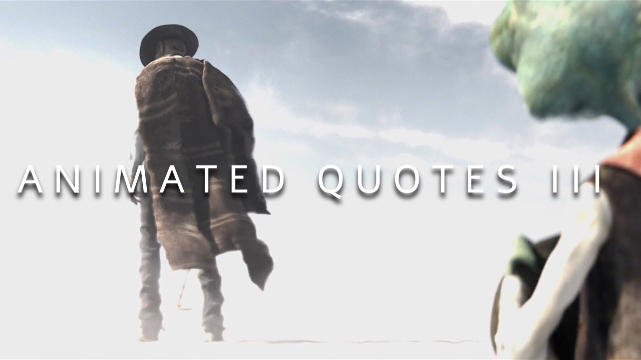 ANIMATED QUOTES WITH DEEP MEANING III
