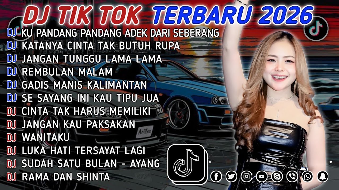 DJ TIKTOK TERBARU 2026 || DJ CINTA DARI SEBERANG 🎵 DJ KATANYA CINTA TAK BUTUH RUPA 🎵 FULL ALBUM❗❗