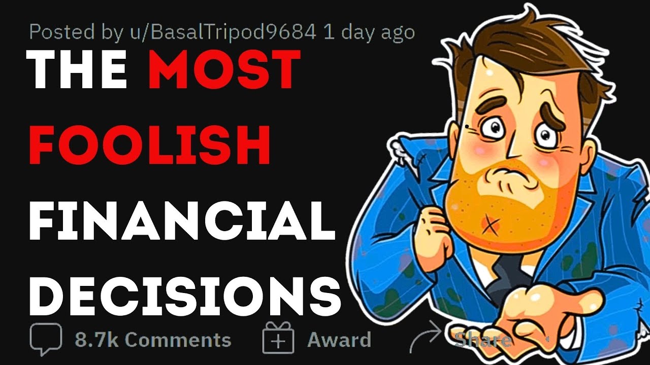 The WORST FINANCIAL decisions you've seen someone make | Reddit stories