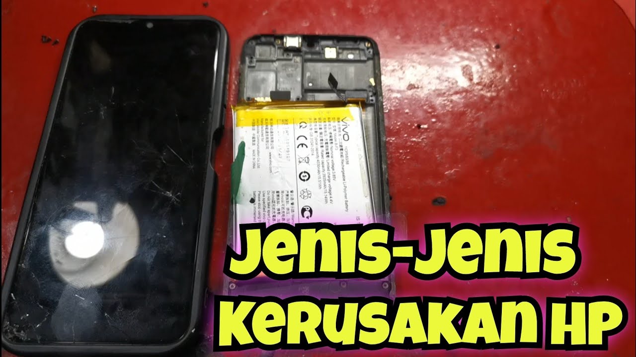 Jenis-jenis Kerusakan HP