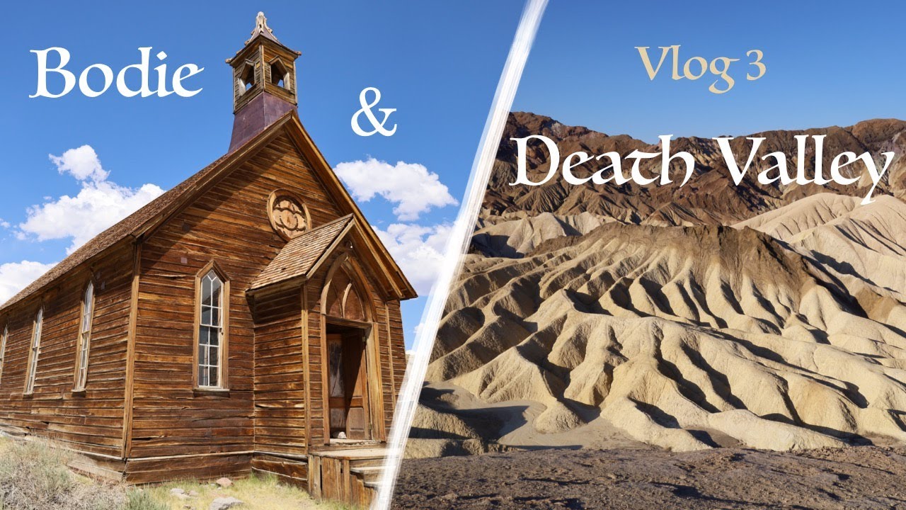 ROAD TRIP OUEST AMERICAIN - Vlog 3 : Bodie & Death Valley