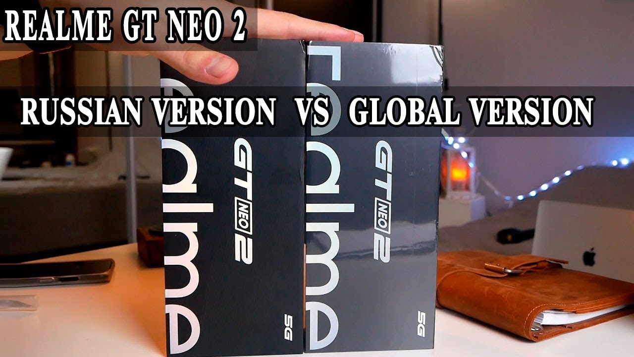 Realme GT Neo 2 Русская версия VS Глобальная  В чем разница и какую покупать?