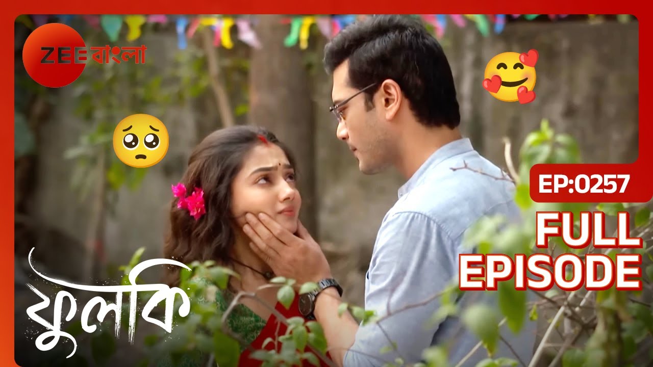 💘অনেক কাঠখড় পুড়িয়ে ফুলকির অভিমান ভাঙালো রোহিত | Phulki | Full ep 257 | Zee Bangla