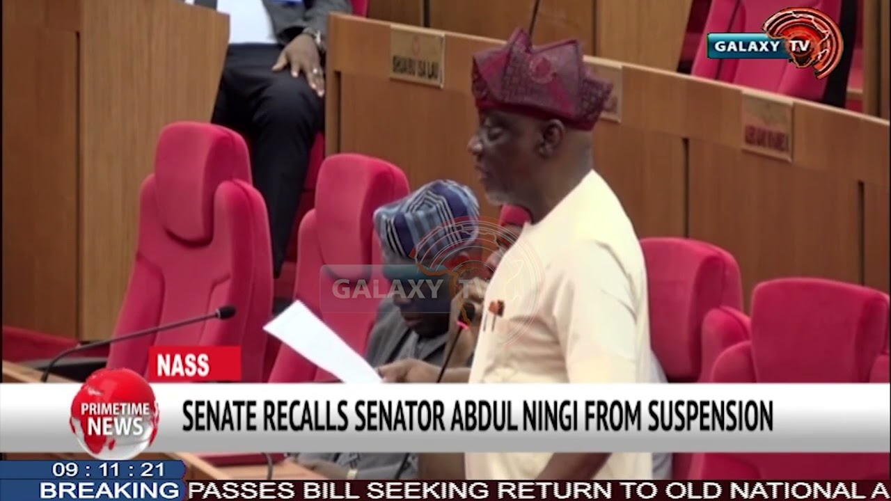 SENATE RECALLS SENATOR ABDUL NINGI FROM SUSPENSION