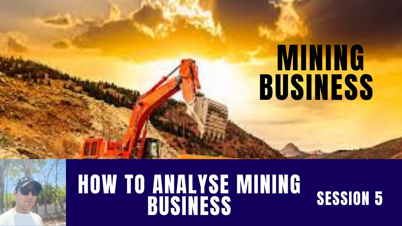 How to Analyse Mining Sector (Session 5)