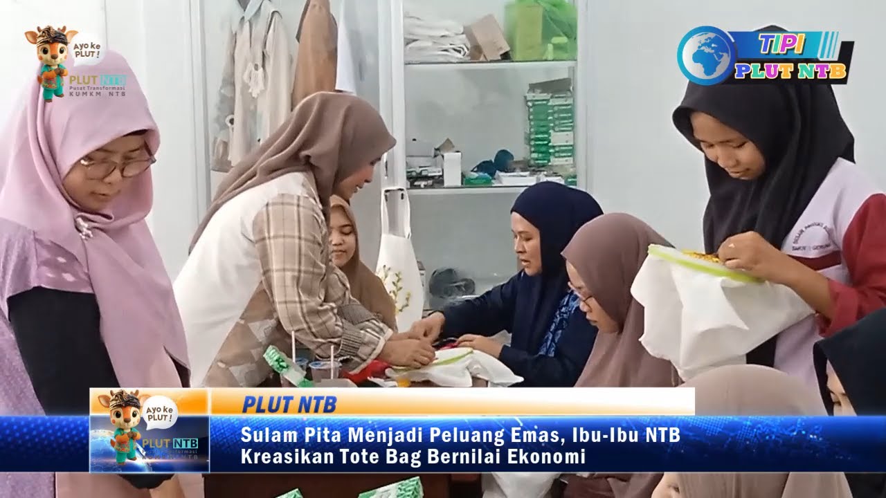 Sulam Pita Menjadi Peluang Emas, Ibu-Ibu NTB Kreasikan Tote Bag Bernilai Ekonomi