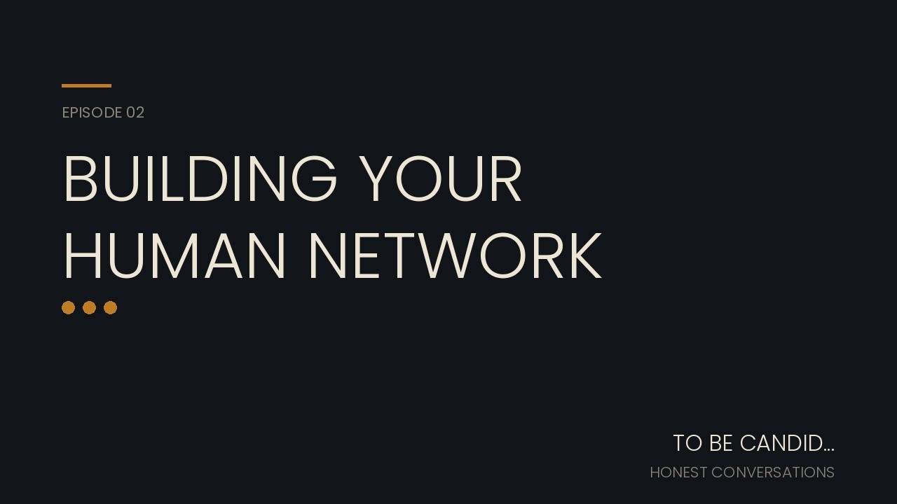 Building Your Human Network