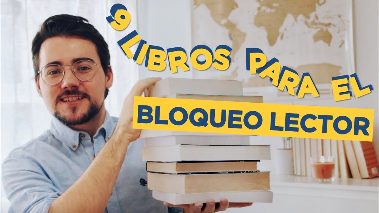 9 LIBROS para SUPERAR el BLOQUEO LECTOR 😅📚