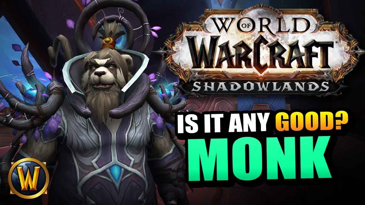 MONK in Shadowlands // Is it any good?