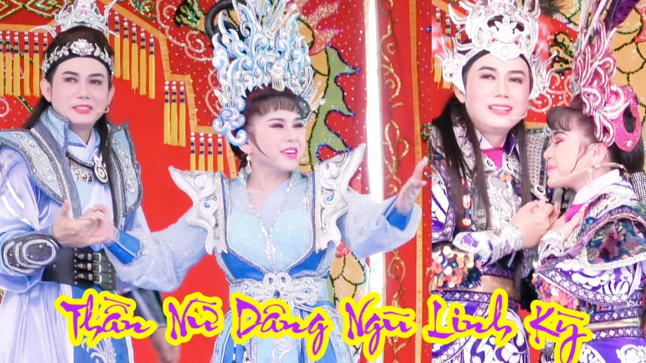 Trọn vở cải lương Thần Nữ Dâng Ngũ Linh Kỳ || Đoàn Tuồng Cổ Thái Vinh Bình Tinh lên màn biểu diễn