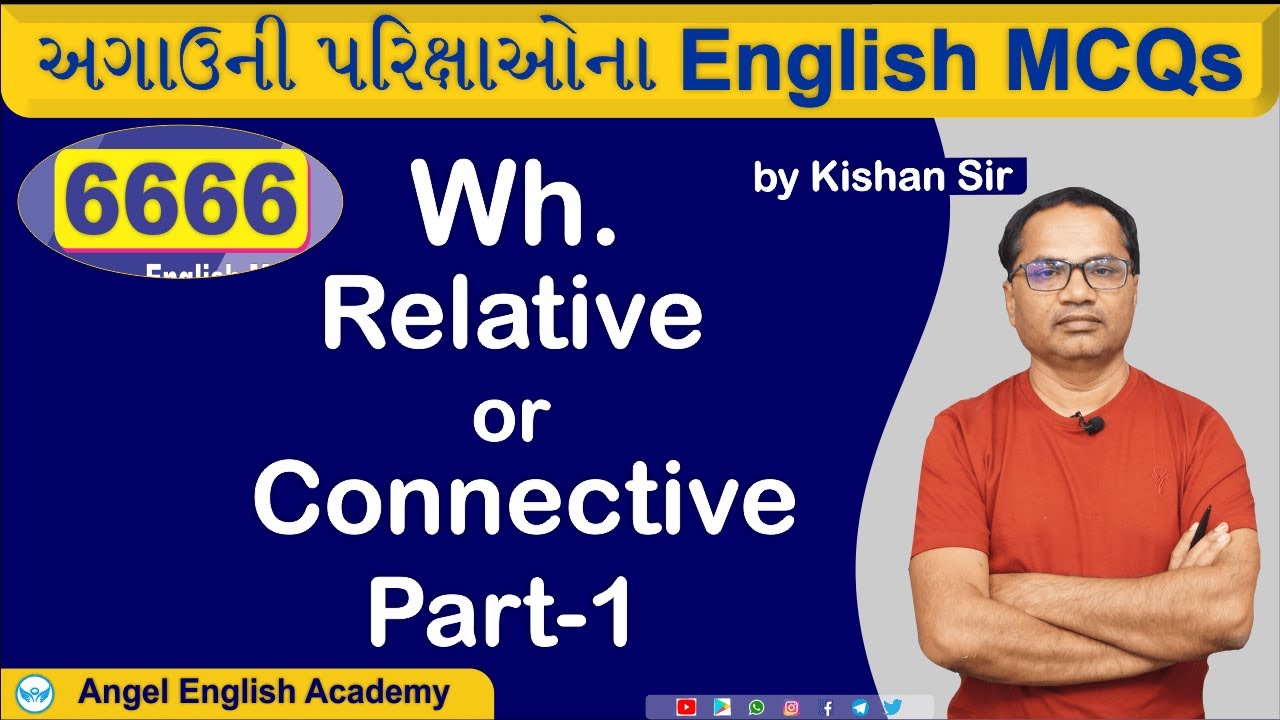 Wh. Relative or Connective | Part-1 | 6666 English MCQs Book માંથી | Angel English Academy
