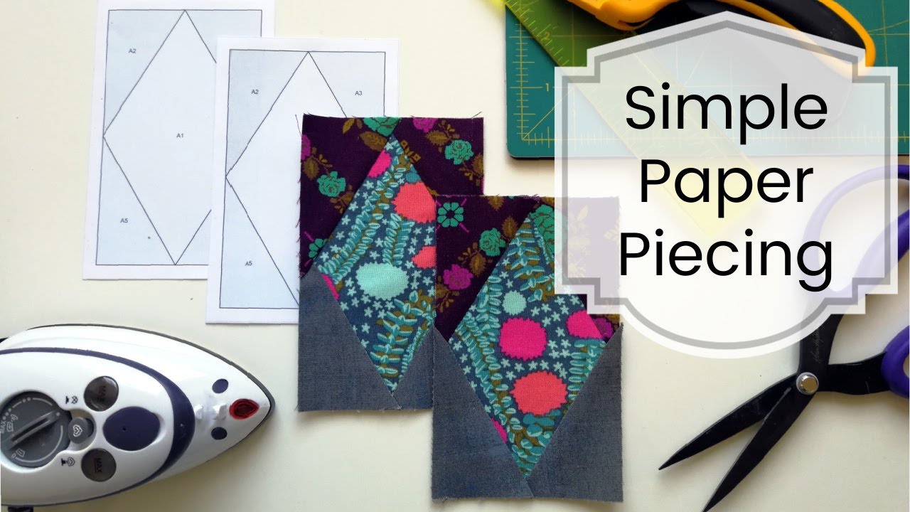 Simple Paper Piecing