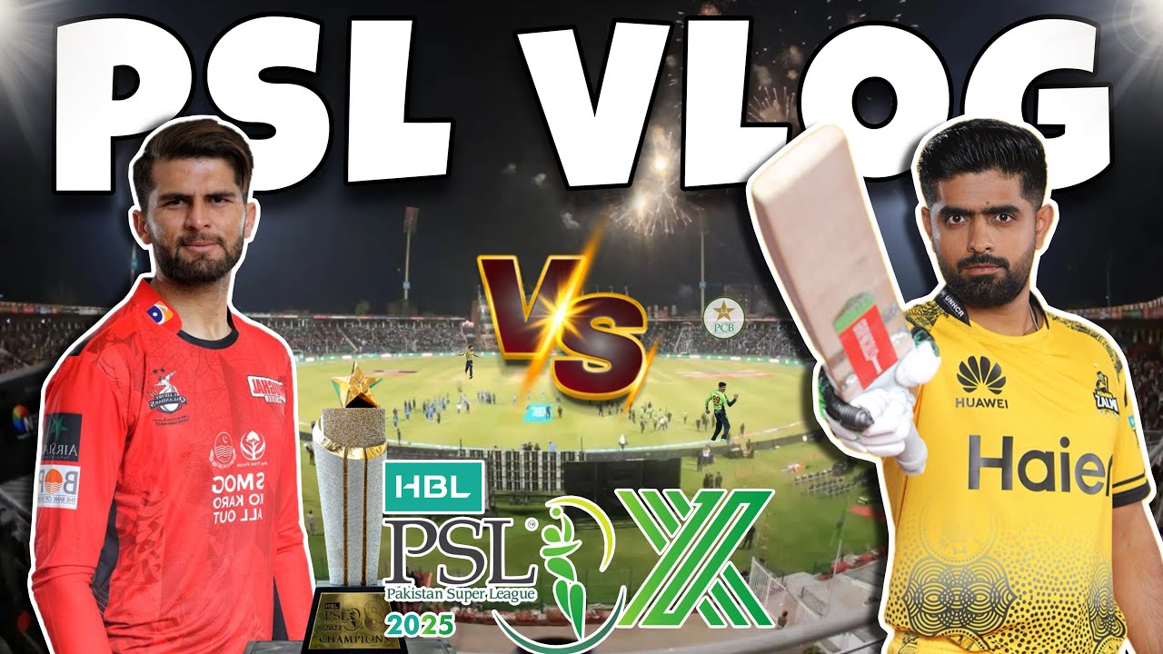 Lahore Qalandars vs Peshawar Zalmi 🏏 || PSL 2025 LAHORE  || VLOG 33