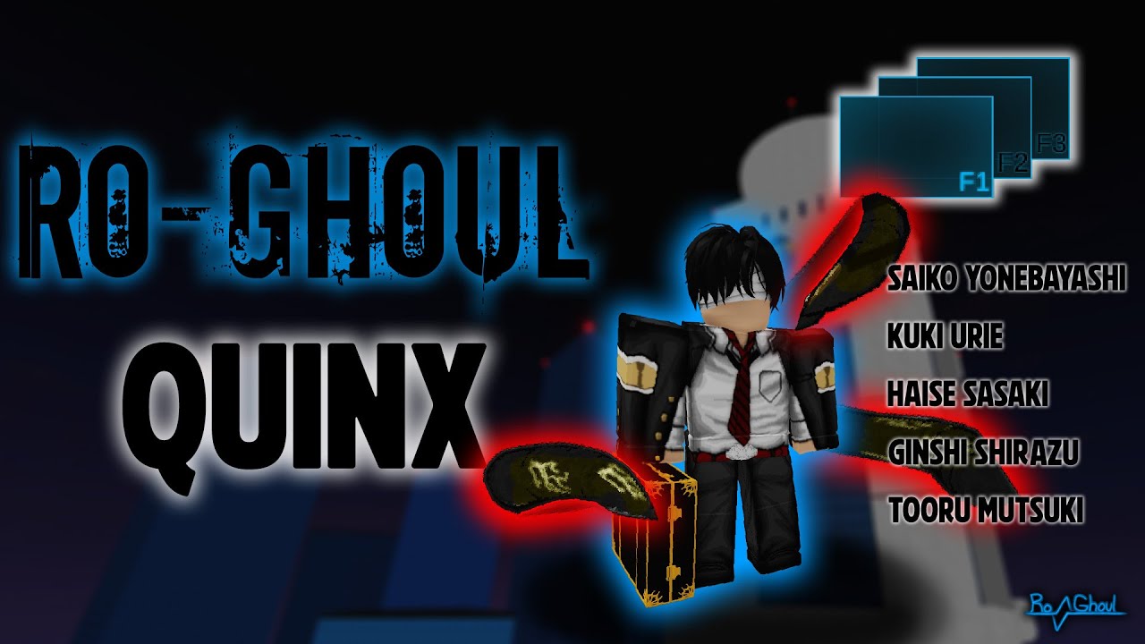 Ro-Ghoul | All Quinx Showcase