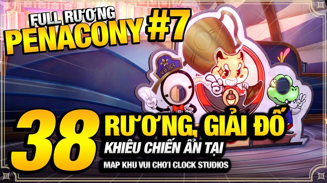 Tất Cả 38 Rương, Giải Đố, Khiêu Chiến Ẩn Tại Map Khu Vui Chơi Clock Studios| Full Rương Penacony 2.1