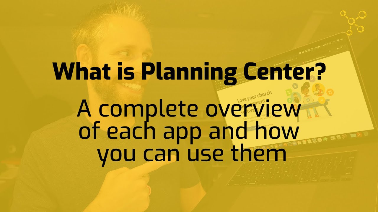 What Is Planning Center? A complete overview of each app and how you can use them.