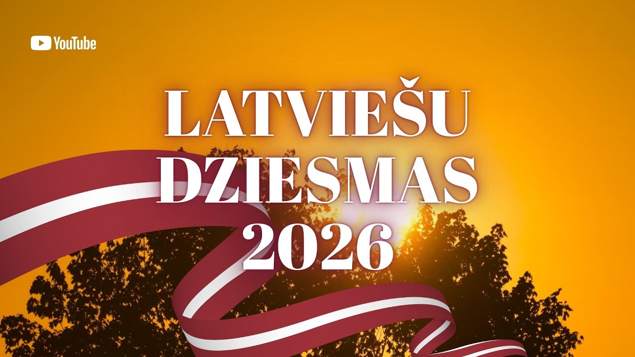 Latviešu Dziesmas 2026