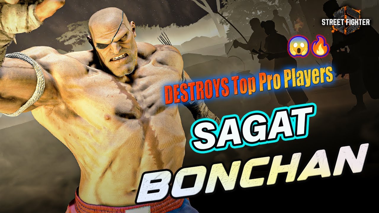 SF6 🔥 No.1 Ranked SAGAT BONCHAN So Aggressive  🔥Street Fighter 6 High-Level Gameplay