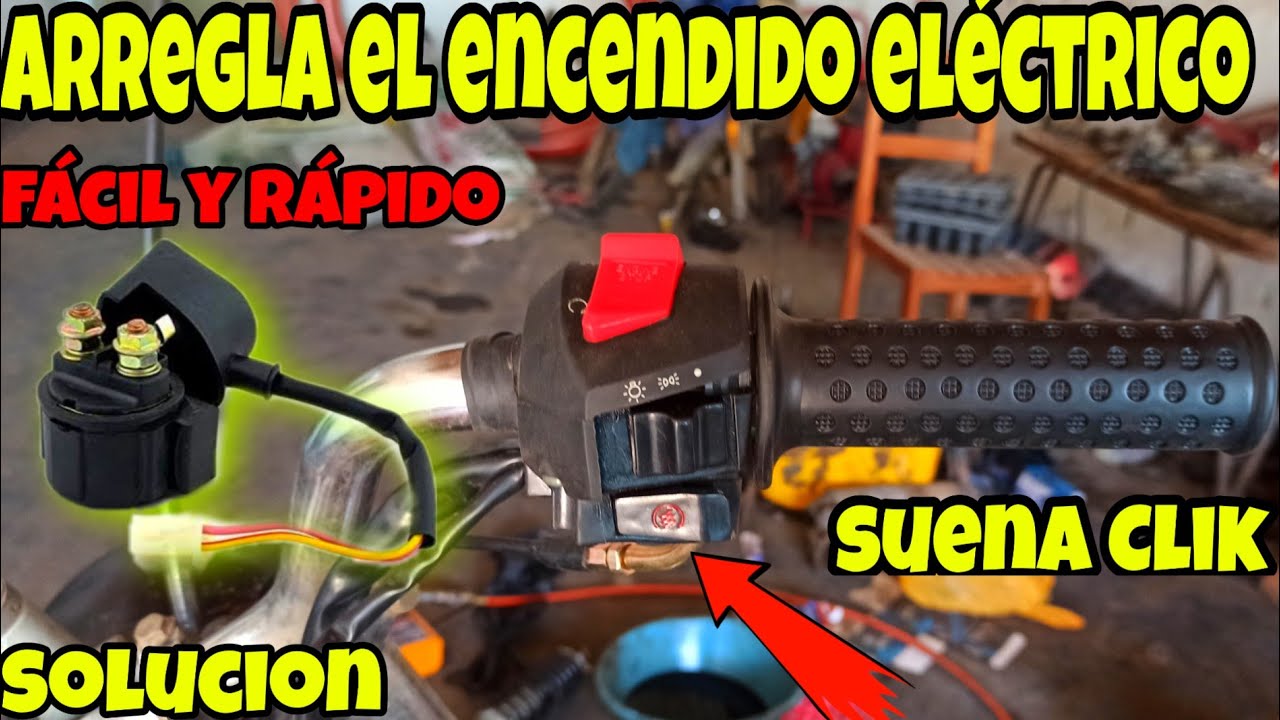 POR QUE MI MOTO NO DA CON EL ENCENDIDO EL&Eacute;CTRICO/SUENA CLIK (FALLAS Y SOLUCIONES)