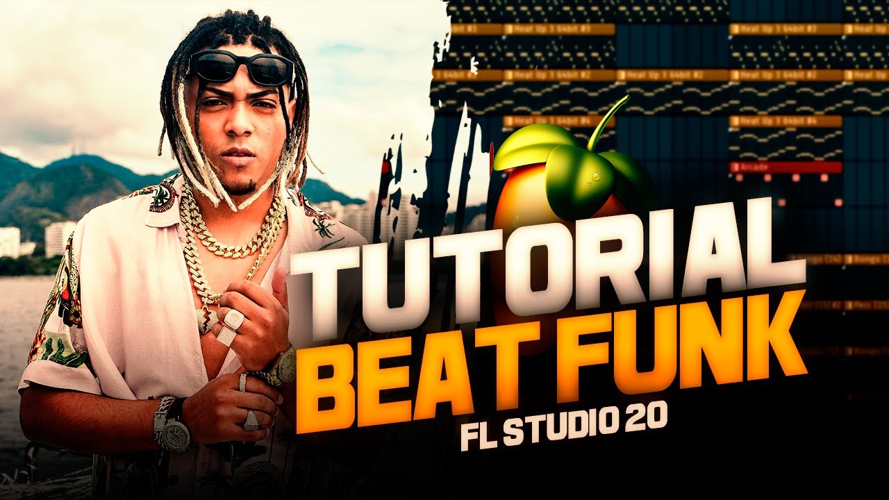 COMO FAZER UM BEAT FUNK DO ZERO | FL STUDIO 20