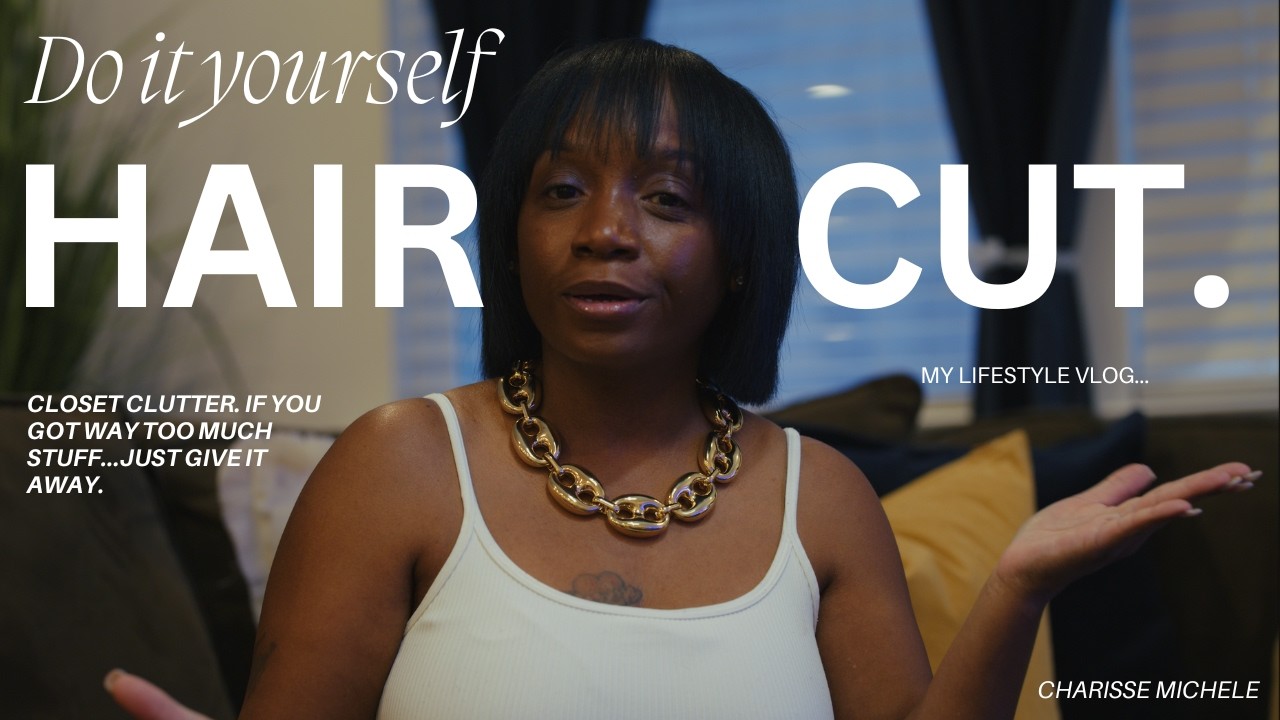 My Husband Cut My Hair • Closet Clutter • Just Give It Away