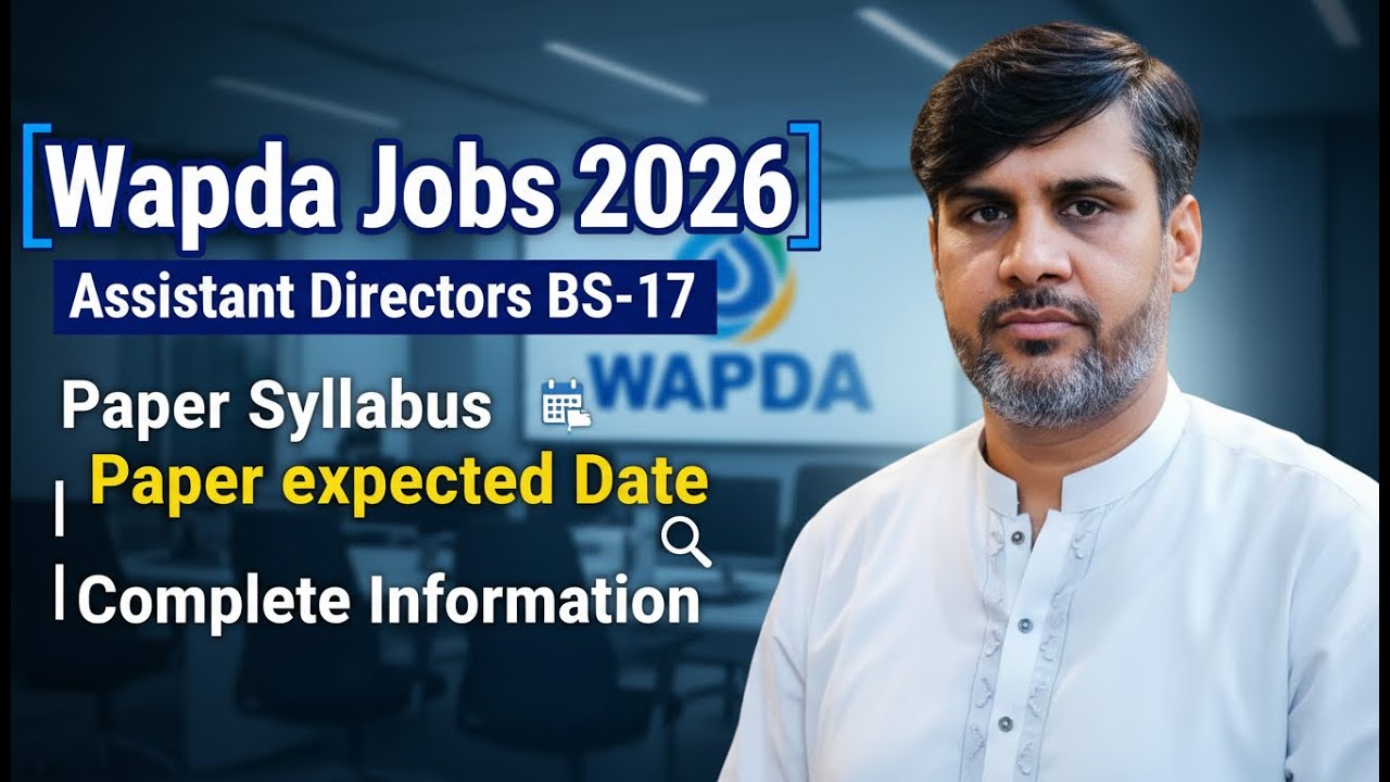 Wapda Jobs 2026 | Assistant Directors BS-17 | Paper Syllabus | Paper expected Date | Complete Info |