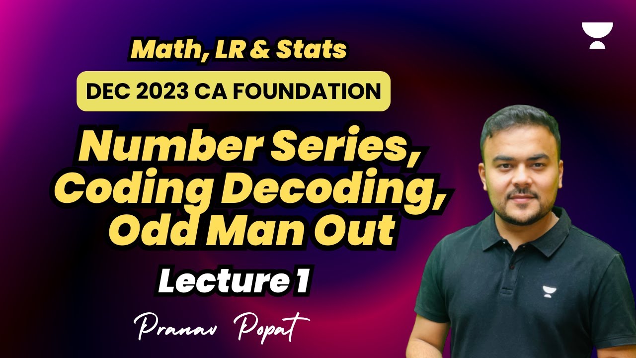 Number Series Coding Decoding Odd Man | Lecture 1 | Dec 2023 | Pranav Popat