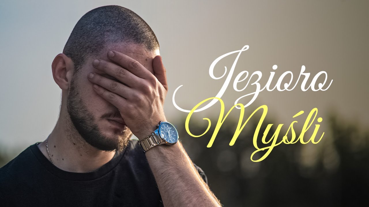 Balaś - Jezioro Myśli (Official Video)