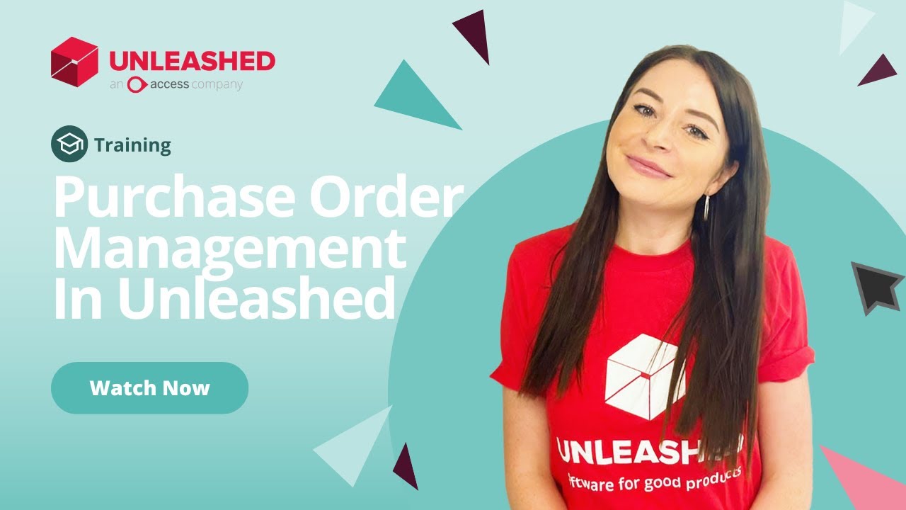 Purchase Order Management In Unleashed  | Unleashed Inventory Management Training Academy