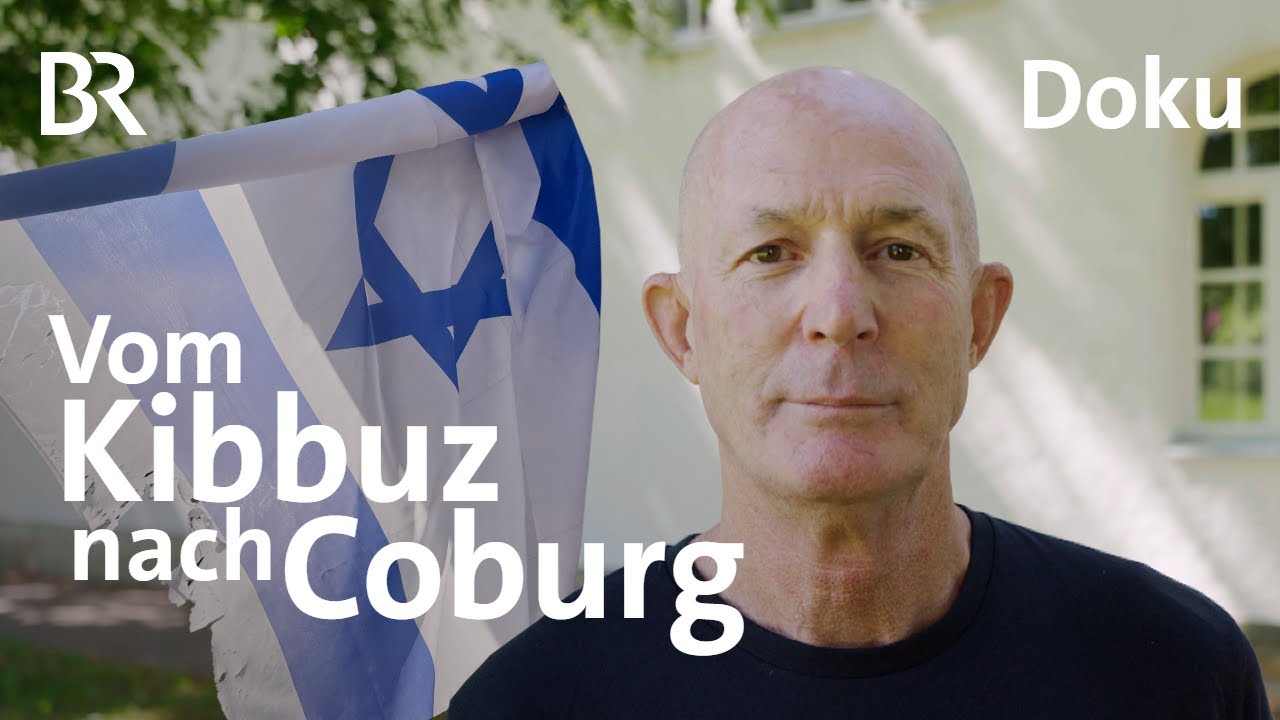 Fremde Heimat: Vom Kibbuz nach Coburg | DokThema | Doku | BR