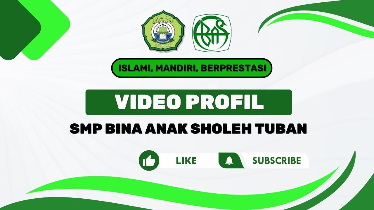 Official Video Profil SMP BAS Tuban 2023