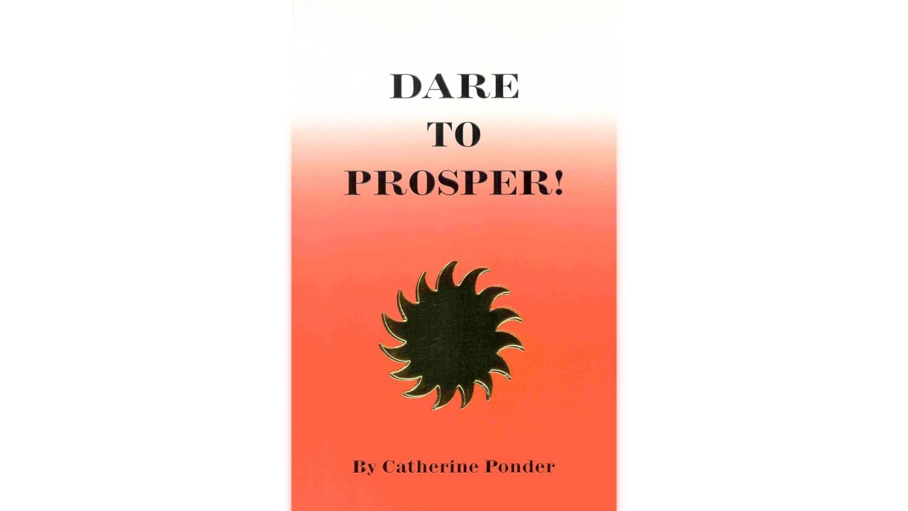 DARE TO PROSPER! A Catherine Ponder Audiobook