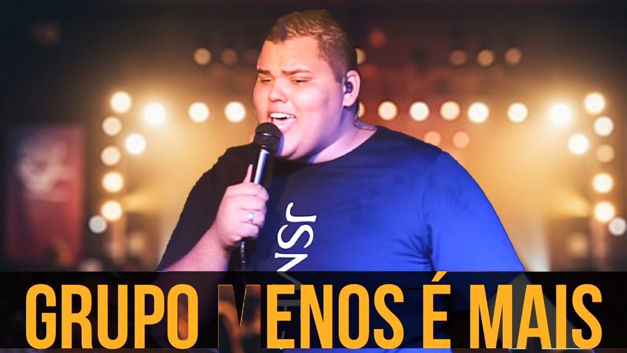 Grupo Menos é Mais - Churrasquinho Menos é Mais - As Melhores do Grupo Menos É Mais 2026