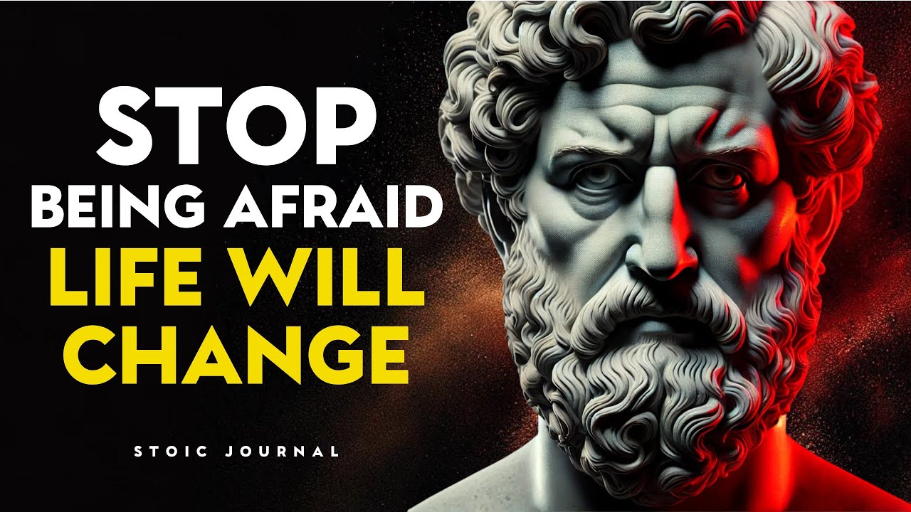 6 Stoic Lessons That Will Help You Stop Your Fears and Change Your Life