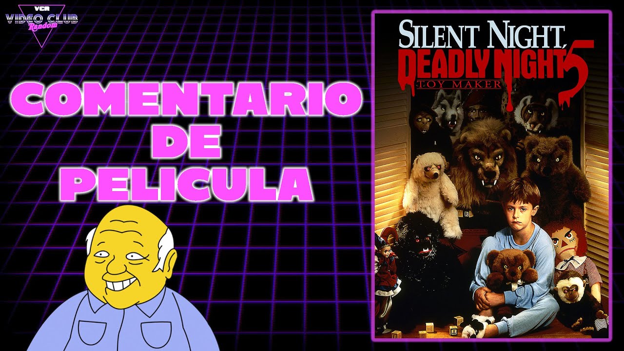 Silent Night, Deadly Night 5: The Toy Maker | RANDOM MOVIES CLUB